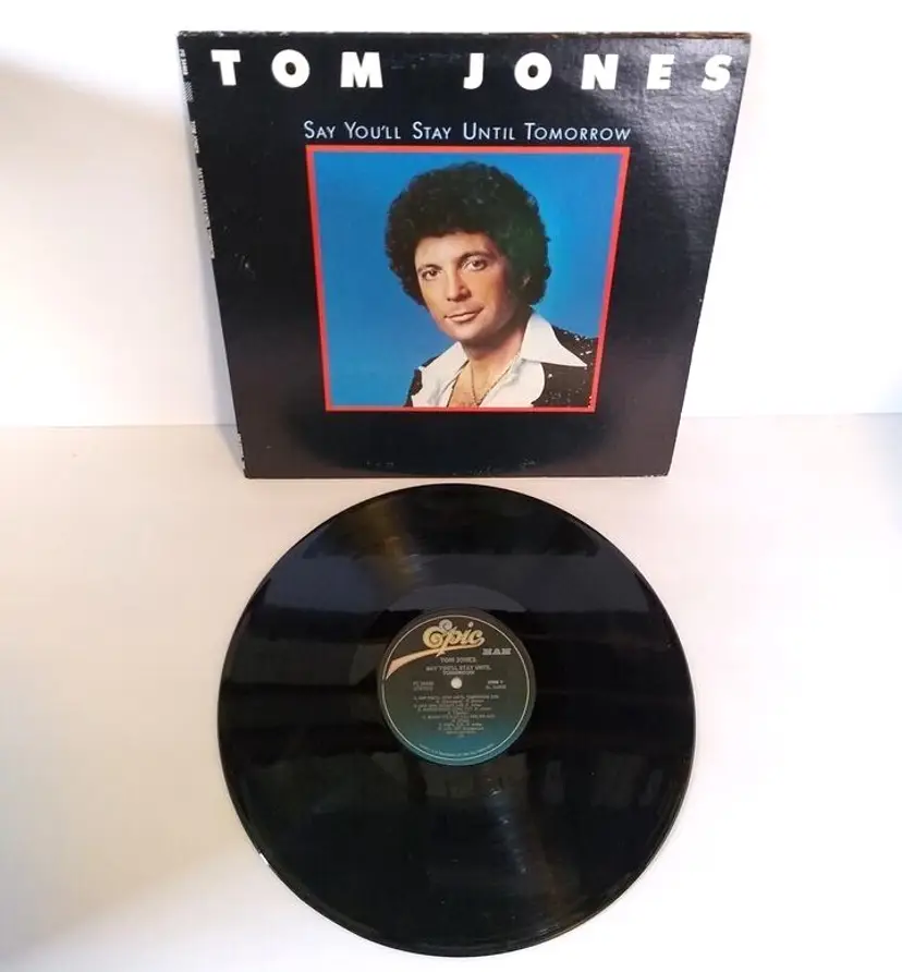 Tom Jones Say You'll Stay Until Tomorrow 1977 Vinyl LP Record Album Pop Soul