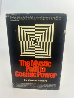 Vintage 'The Mystic Path to Cosmic Power' by Vernon Howard Hardcover 1970