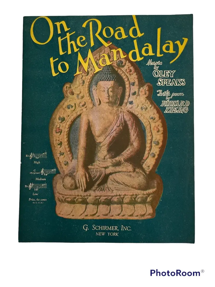 On The Road To Mandalay To The Poem By Rudyard Kipling Sheet Music Oley Speaks