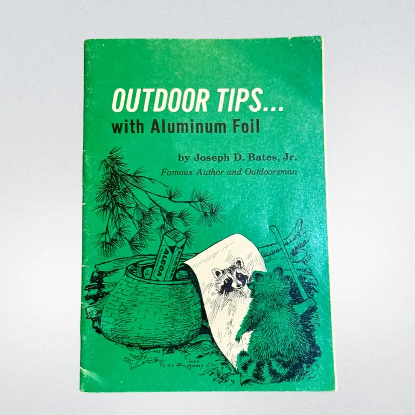 Vintage Outdoor Tips w Aluminum Foil Booklet Joseph Bates Jr Boy Scouts BSA Camp (1960)