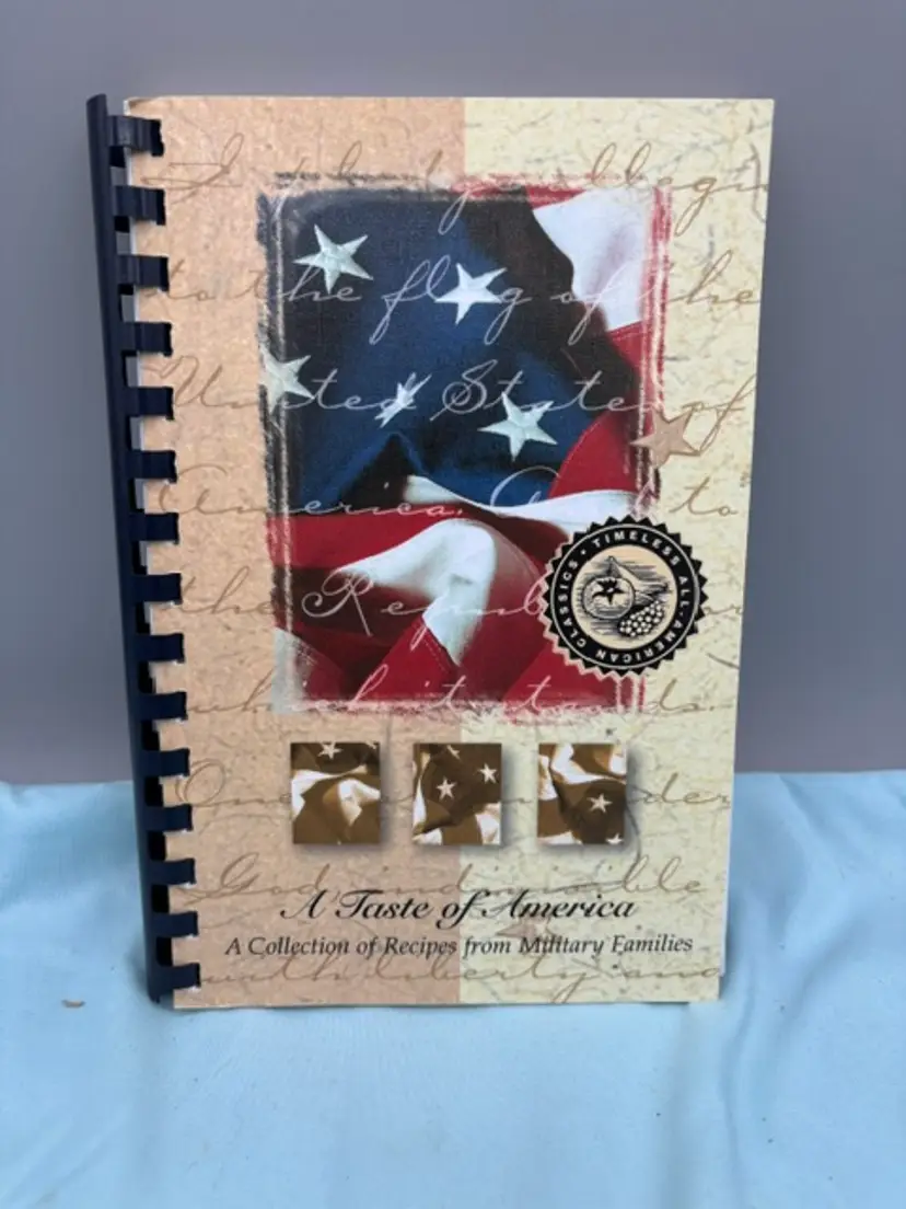 A Taste Of America Collections of Recipes from Military Families 2007 Cookbooks
