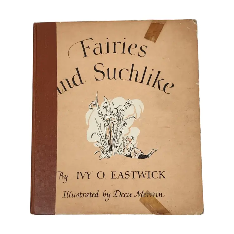 Fairies and Suchlike by Ivy O Eastwick Illustrated Faeries Book Childrens Poetry