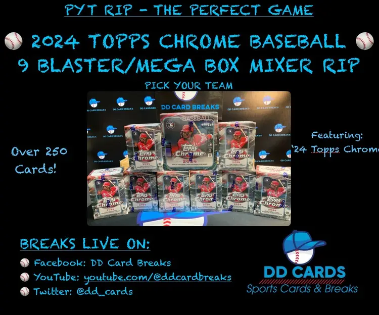 8/22- 2024 Topps Chrome 9 Box Mixer Rip PYT