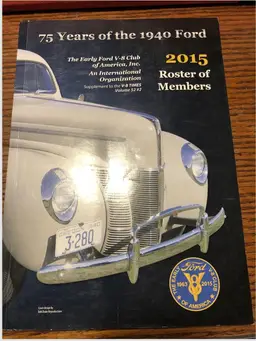 V-8 Time Enthusiasts Magazine for Early Ford V-8 Club 2015 Roster (75 Years)