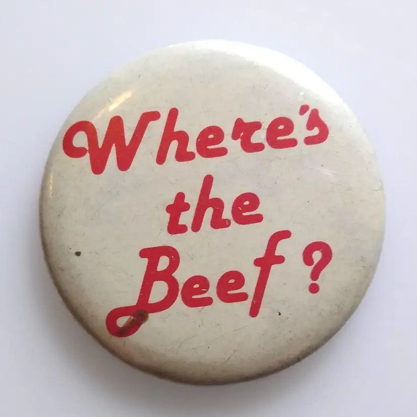 Where's The Beef ? Pinback Button Badge Pin Vintage Retro