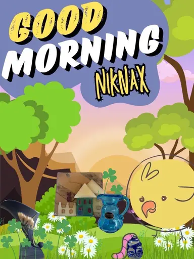 Good Morning NikNax! 