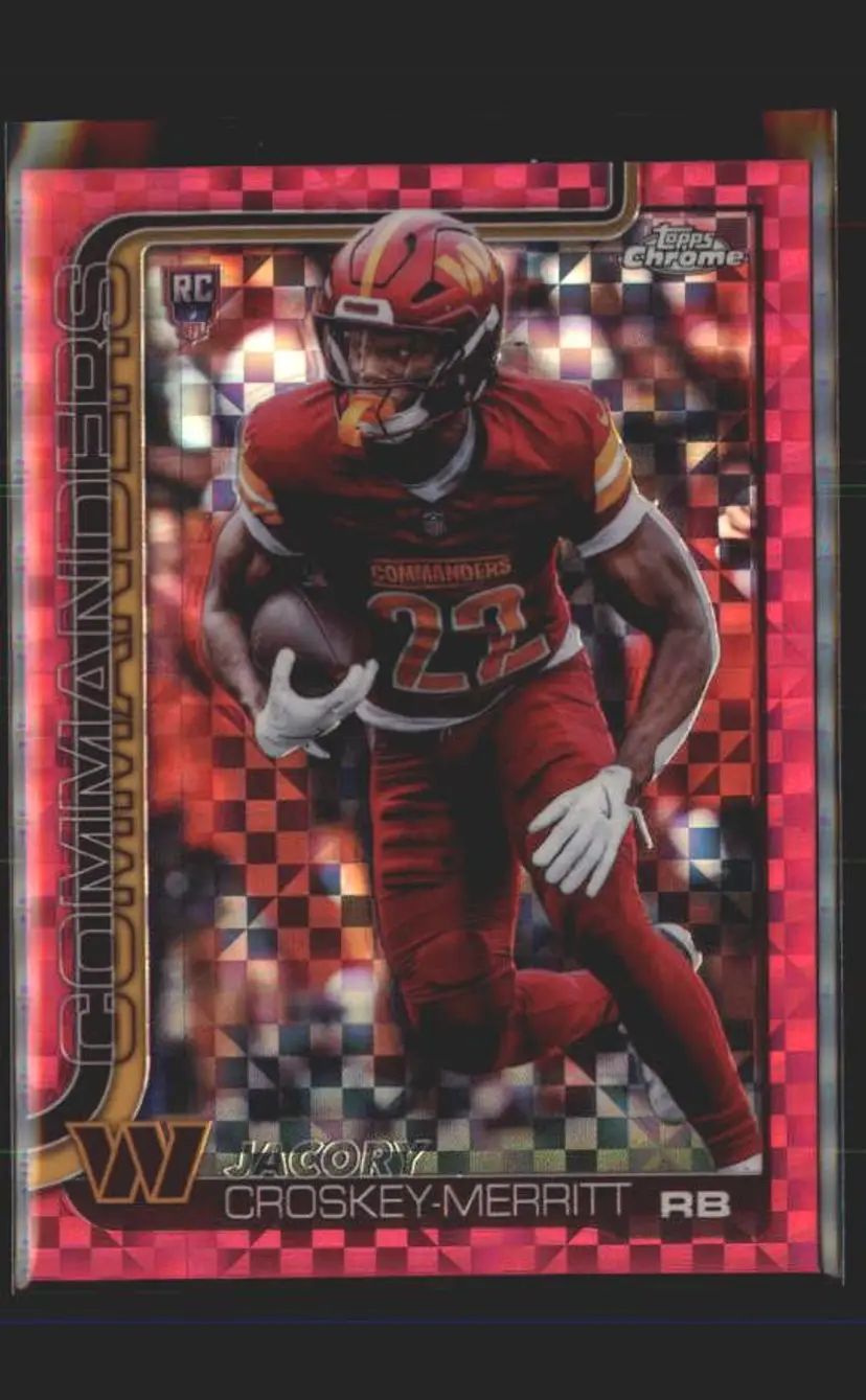 Jacory Croskey-Merritt 2025 Topps Chrome #387 Hot Pink X-Fractor - (140) - Washington Commanders