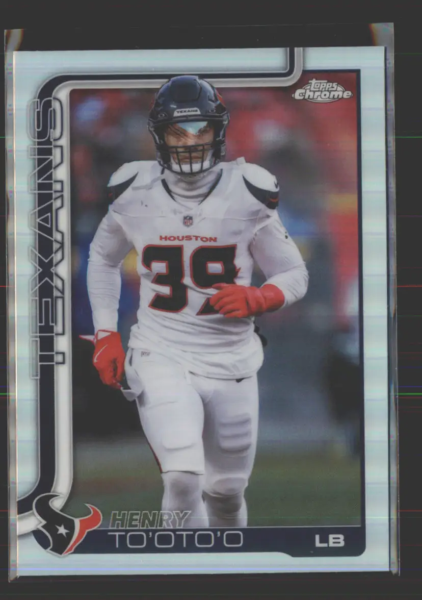 Henry To'Oto'O 2025 Topps Chrome Refractor #122 - (142) - Houston Texans