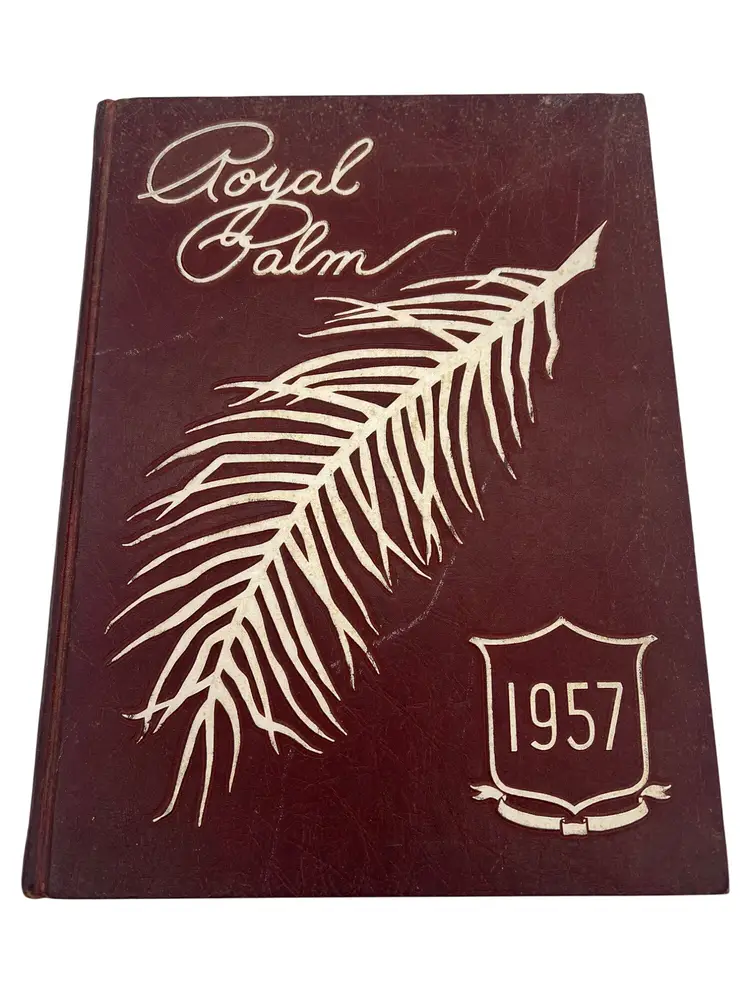 1957 Royal Palm Yearbook Palm Beach High School West Palm Beach Florida Vintage