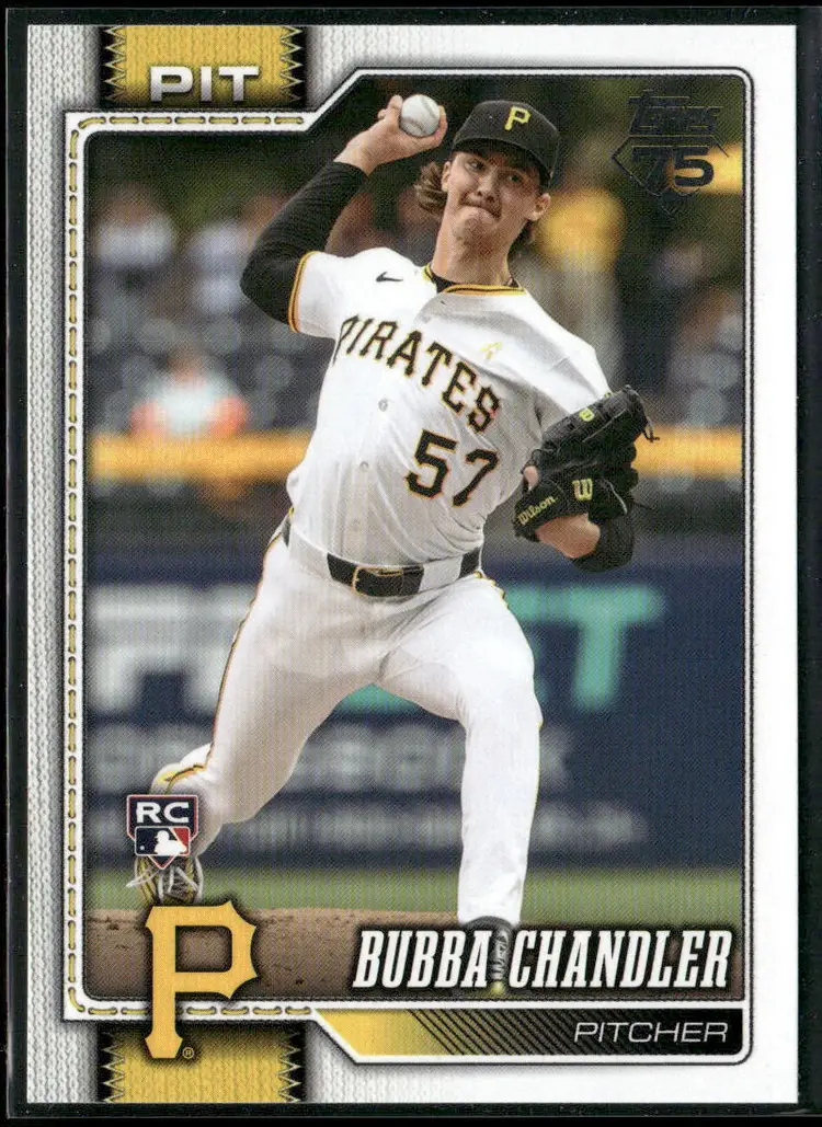 Bubba Chandler 2026 Topps RC Pittsburgh Pirates