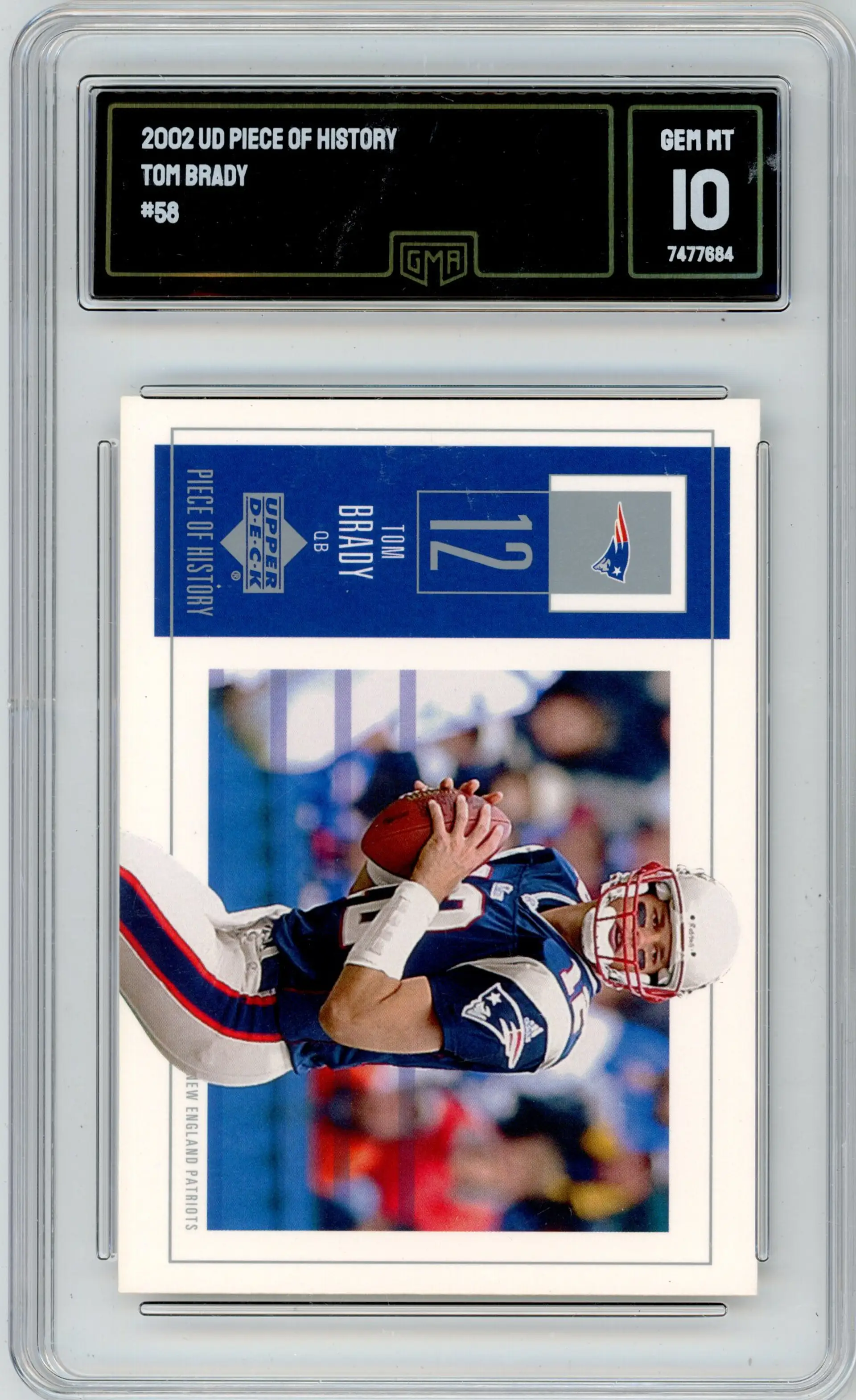 2002 Upper Deck Piece of History TOM BRADY #58 PATRIOTS GOAT GMA 10 GEM MT