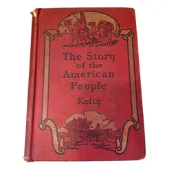 This is a vintage hardcover book titled The Story of the American People by Mary G. Kelty