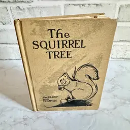 The Squirrel Tree 1927 McElroy And Younge American Book Company