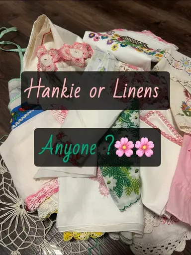Who Needs A Hankie Or Linens 🌸🌸