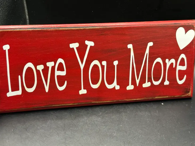 Love You More Distressed Wood Wall Decor Hard Wood Sign Plaque Word Valentines