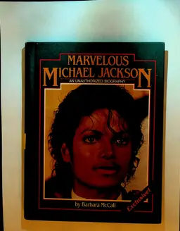 Marvelous Michael Jackson by Barbara McCall