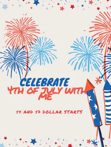 Happy 4th of July !! 7$/4$ Starts