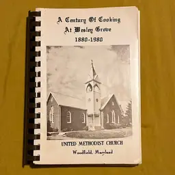 A Century Of Cooking At Wesley Grove 1880-1980