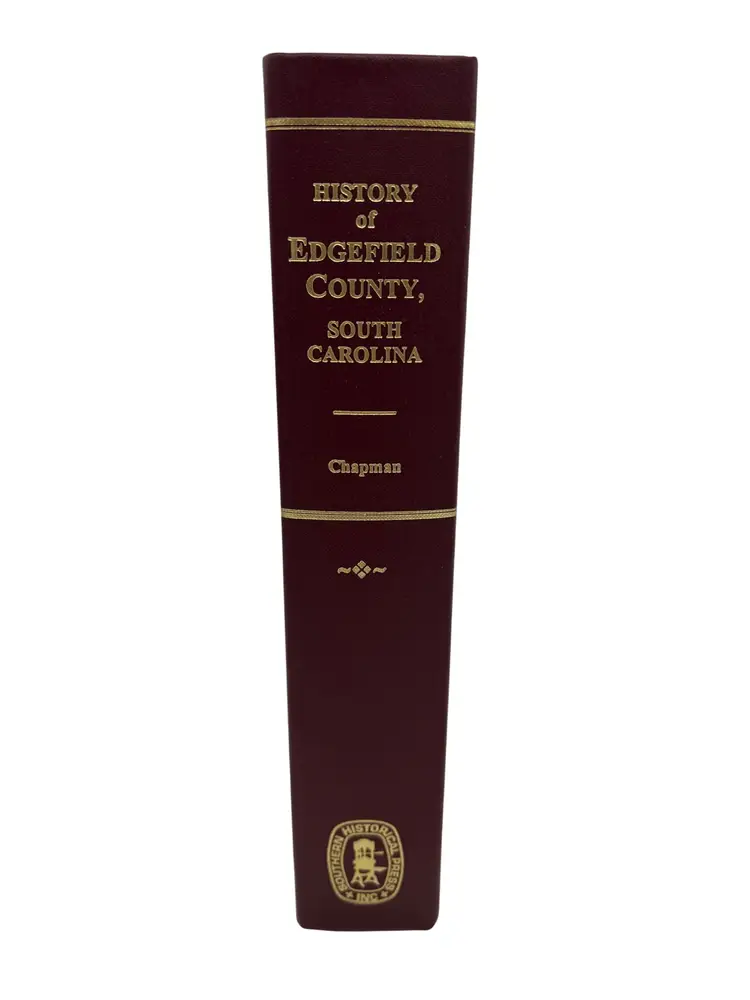History of Edgefield County South Carolina Chapman 1999 HC Genealogy Reprint