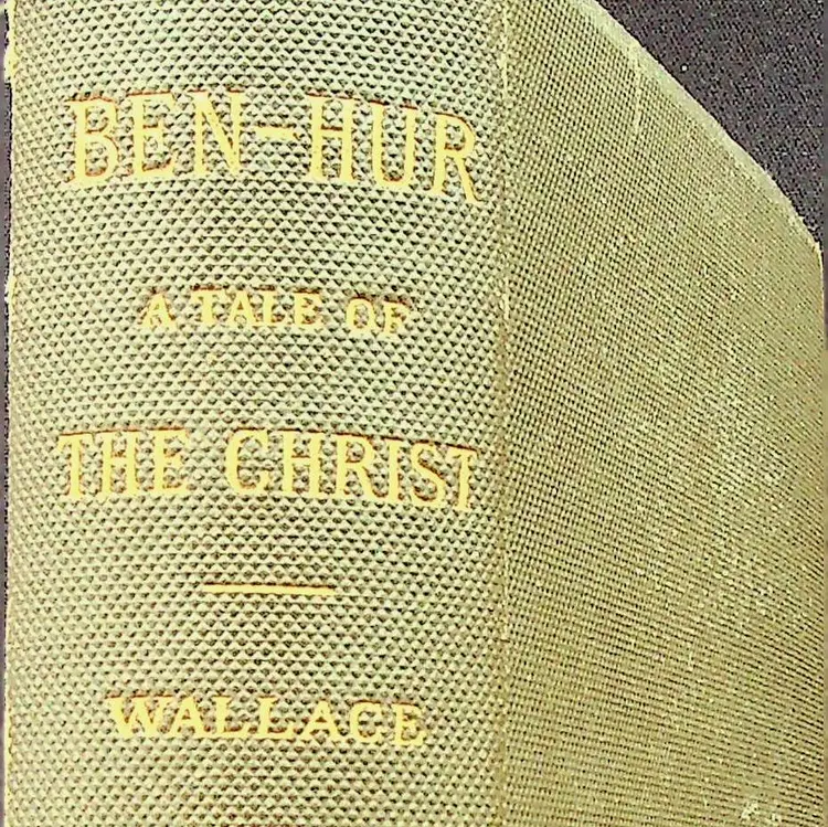 Ben-Hur:  A Tale of the Christ - Lew Wallace (1880) 1st Ed. - Harpers - Preowned