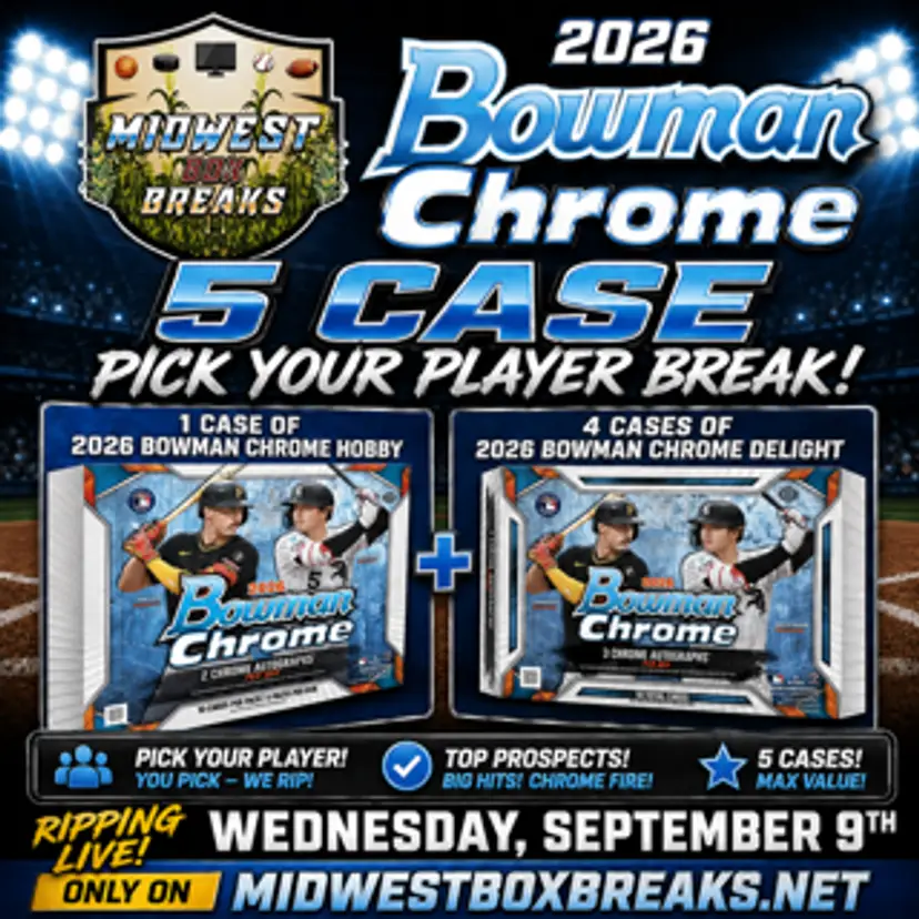 2026 Bowman Chrome Baseball 5 CASE MBB Pick Your Player Rip