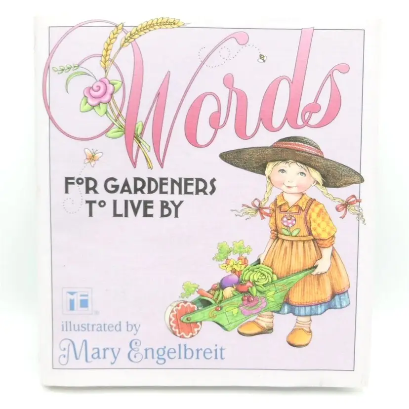 Mary Engelbreit Book, Words For Gardeners To Live By, Garden, Planting