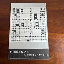 Modern Art in Everyday Life Booklet 1955 Robert Goldwater Mid Century Design