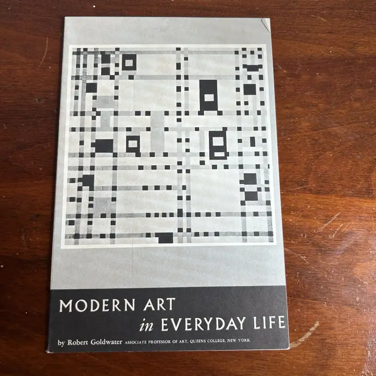 Modern Art in Everyday Life Booklet 1955 Robert Goldwater Mid Century Design