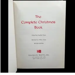 #263B Vintage Hard Cover ‘The Complete Christmas Book’
Published By Franklin Watts, Illustrated By William Ronin
Second Printing 1961
Stories, Poems, Recipes, Craft And Entertaining Ideas
Lots Of Graphics In Red And Black