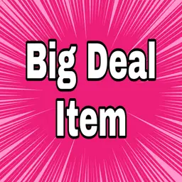 #34 - Big Item Deals