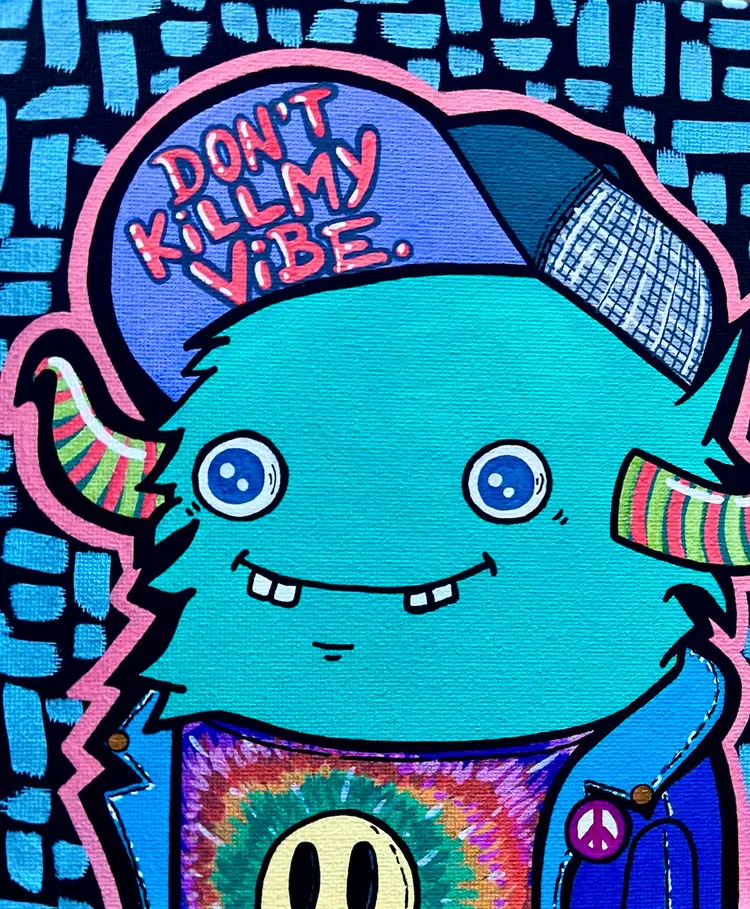 Don’t Kill My Vibe
