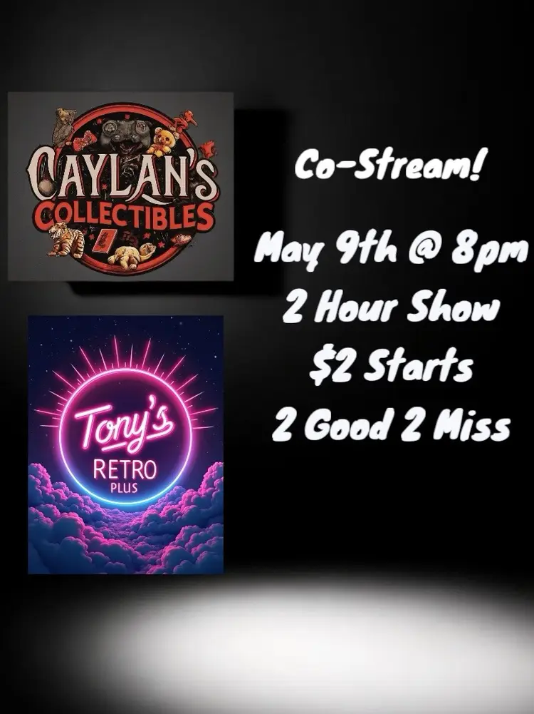 2 Hr Live Caylanscollectibles & Tonysretroplus Co-Stream