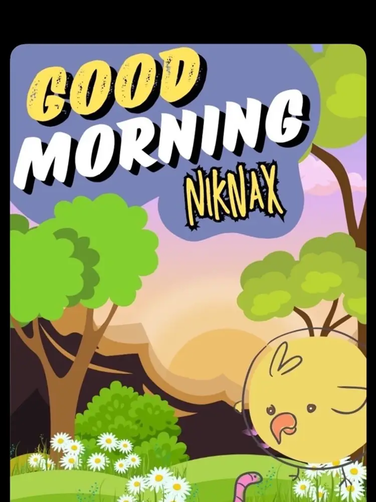 Good Morning Nik Nax w/ Kim!!