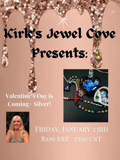 Valentine’s Day Is Coming Plus Silver!