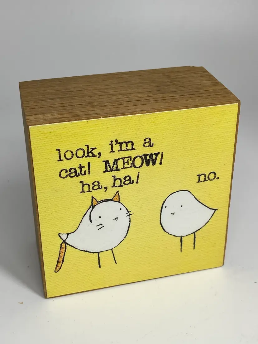 Whimsical Tea Party Animals Wooden Cube "look, I'm a cat! MEOW! Ha, ha! No.", 3"x3"