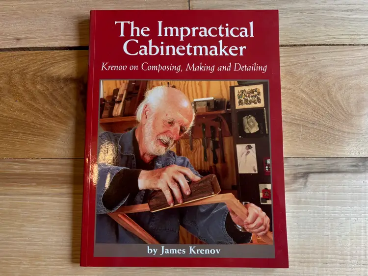 The Impractical Cabinetmaker by James Krenov