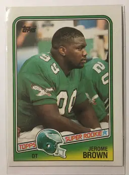 1988 Topps Football Jerome Brown ROOKIE RC #247 Philadelphia Eagles