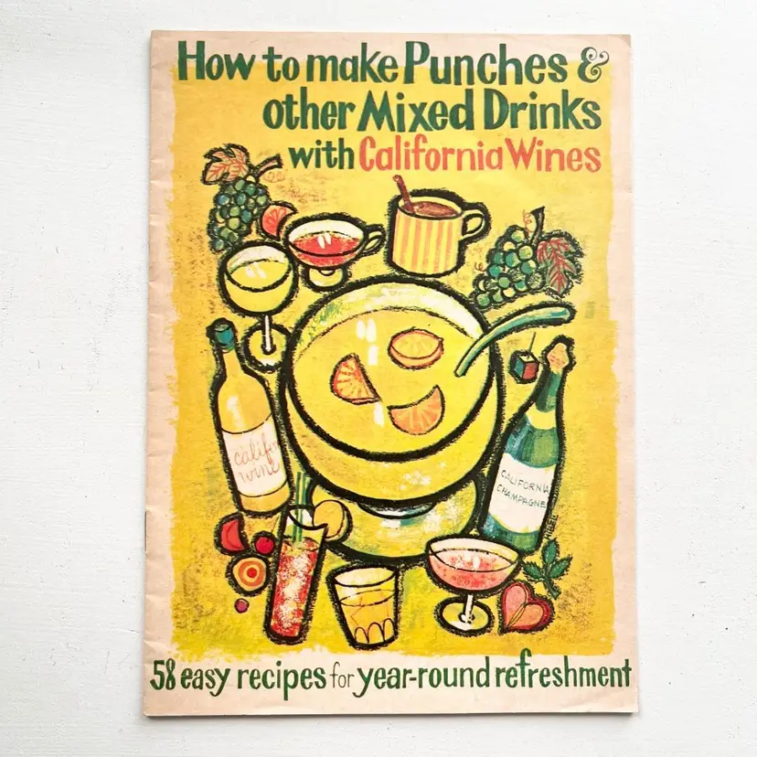 How to Make Punches & Other Mixed Drinks With California Wines Cocktail Book Vintage 1960s