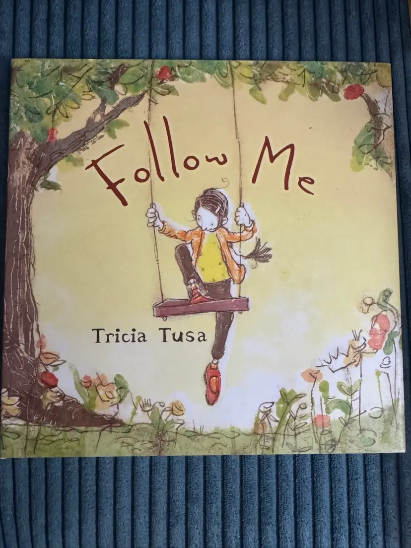 #18326 - Children’s Book ‘Follow Me’ By Tricia Tusa