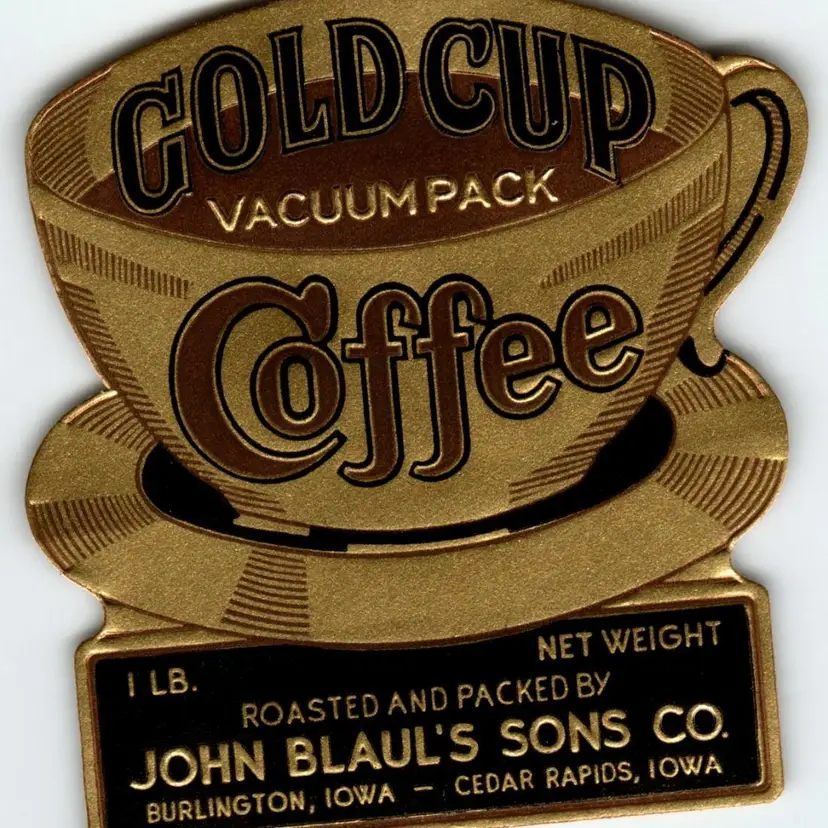 Gold Cup Coffee Label John Blaul Iowa Label 1920s Original Vintage Embossed Cup