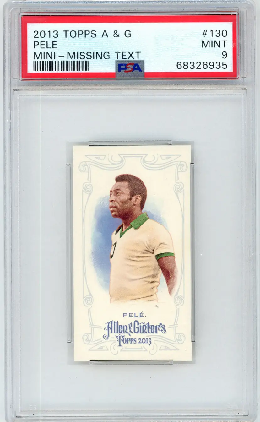 2013 Topps Allen & Ginter PELE Mini Missing Text #130 SOCCER LEGEND PSA 9 MINT