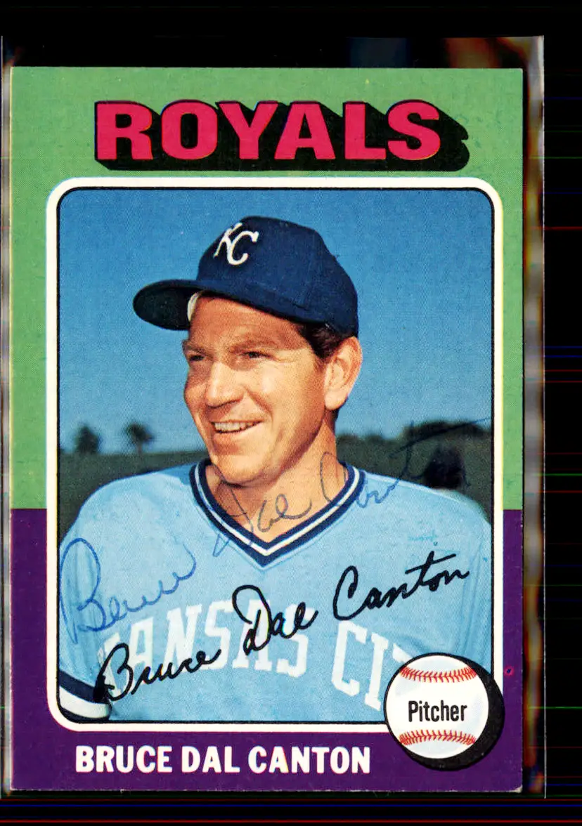 Bruce Dal Canton Signed 1975 Topps #472 - Kansas City Royals - (pk1-16)