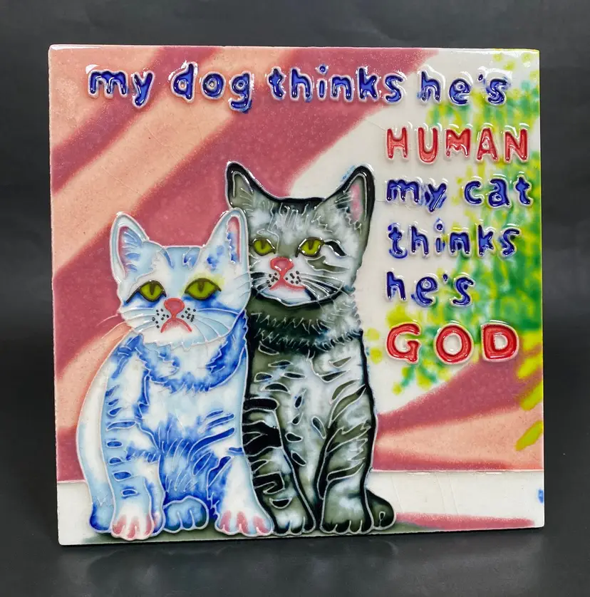 En Vogue Hand Painted Ceramic Art Tile Cute Kittens w/Humorous Phrase 8"x8"