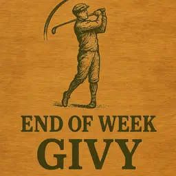 #13 - End Of Week Givy