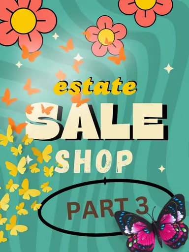 Estate Shopping ROUND 3