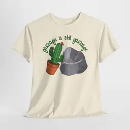 Garbage is Still Garbage Natural Unisex Heavy Cotton T-Shirt