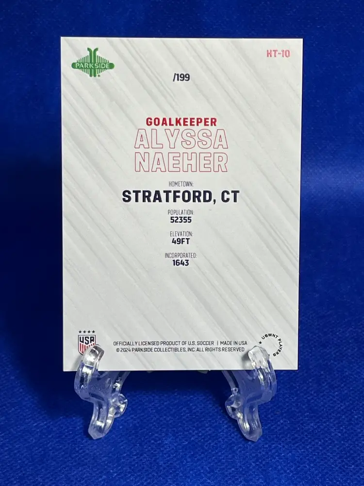 Alyssa Naeher Parkside Hometown USWNT Recap /199 HT-10 Stratford, CT