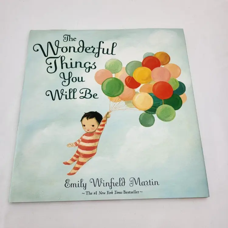 The Wonderful Things You Will Be, Hardcover Children's Book, Baby Gift