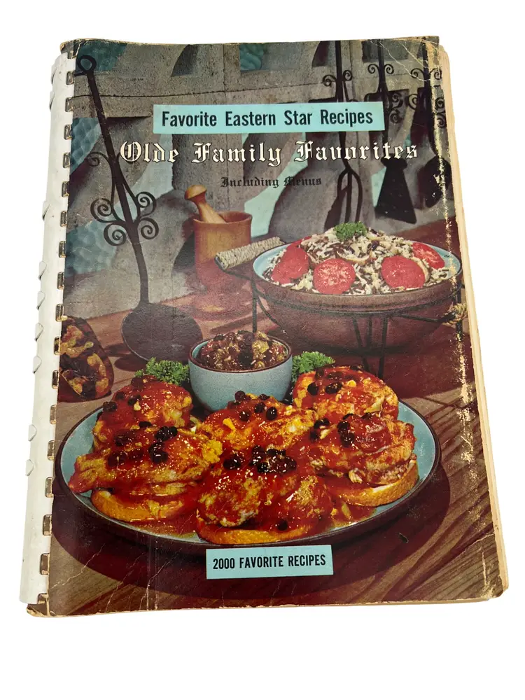 1965 Favorite Eastern Star Recipes Olde Family Favorites Cookbook, 2000 Recipes