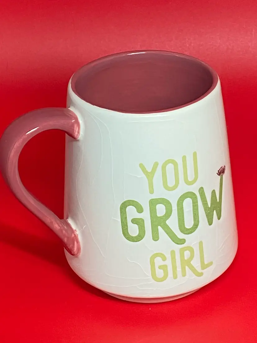 You Grow Girl Coffee Mug, 4.75" Tall